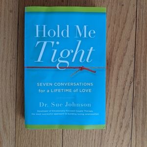 Hold me tight by Sue Johnson